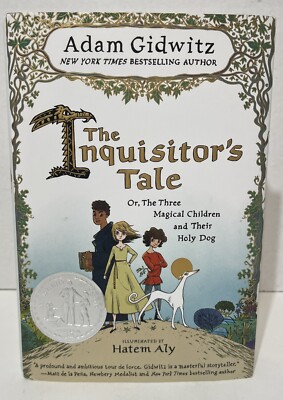 The Inquisitor's Tale by Adam Gidwitz Illustrated By Hatem Aly Signed 1st Ed HC