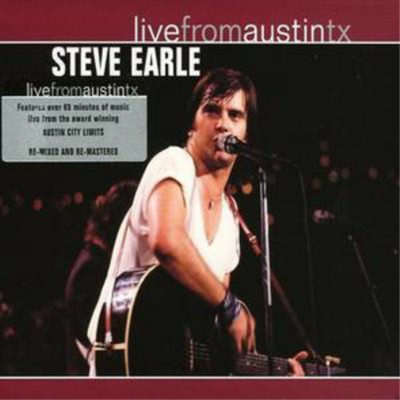 Steve Earle Live from Austin, Tx (CD) Album