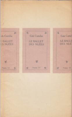 Gab Costalas, Le ballet des nuées, Pierre Seghers, 1953, Poesie, französische Poesie