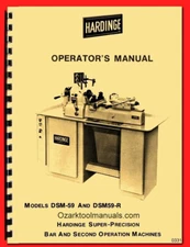 HARDINGE DSM-59 DSM59-R DSM59 Metal Lathe Owner Operator's Manual 0331