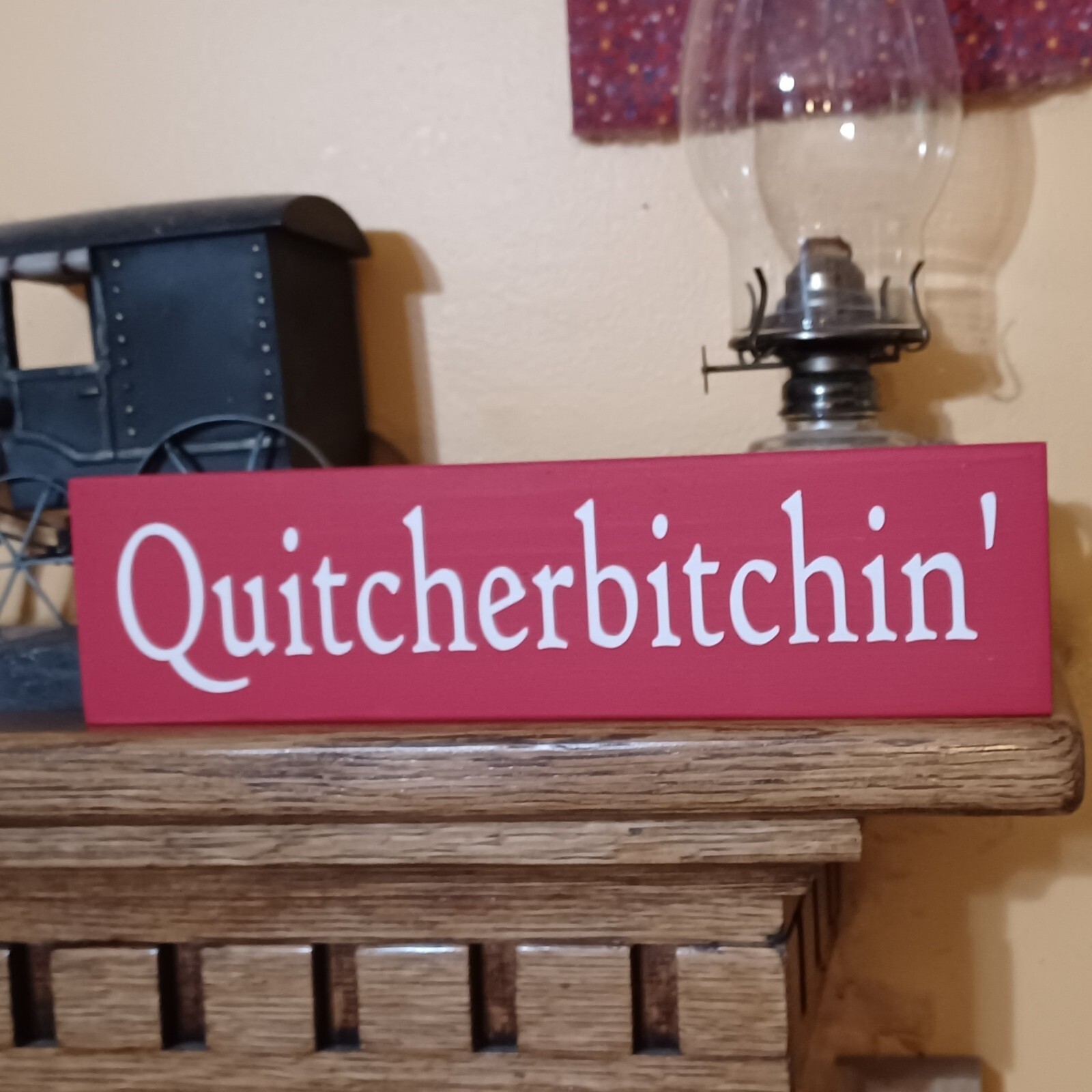 Quitcherbitchin' rustic country farmhouse funny  vintage  home decor sign Red