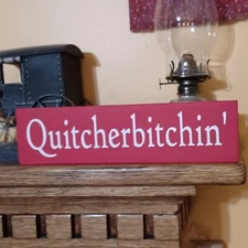 Quitcherbitchin' rustic country farmhouse funny  vintage  home decor sign Red