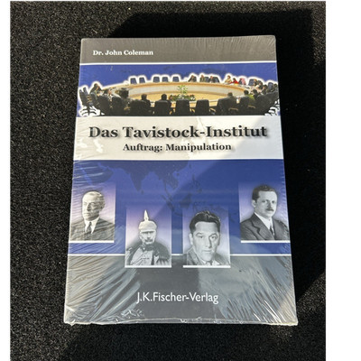 Dr. John Coleman Das Tavistock-Institut Auftrag Manipulation Sachbuch