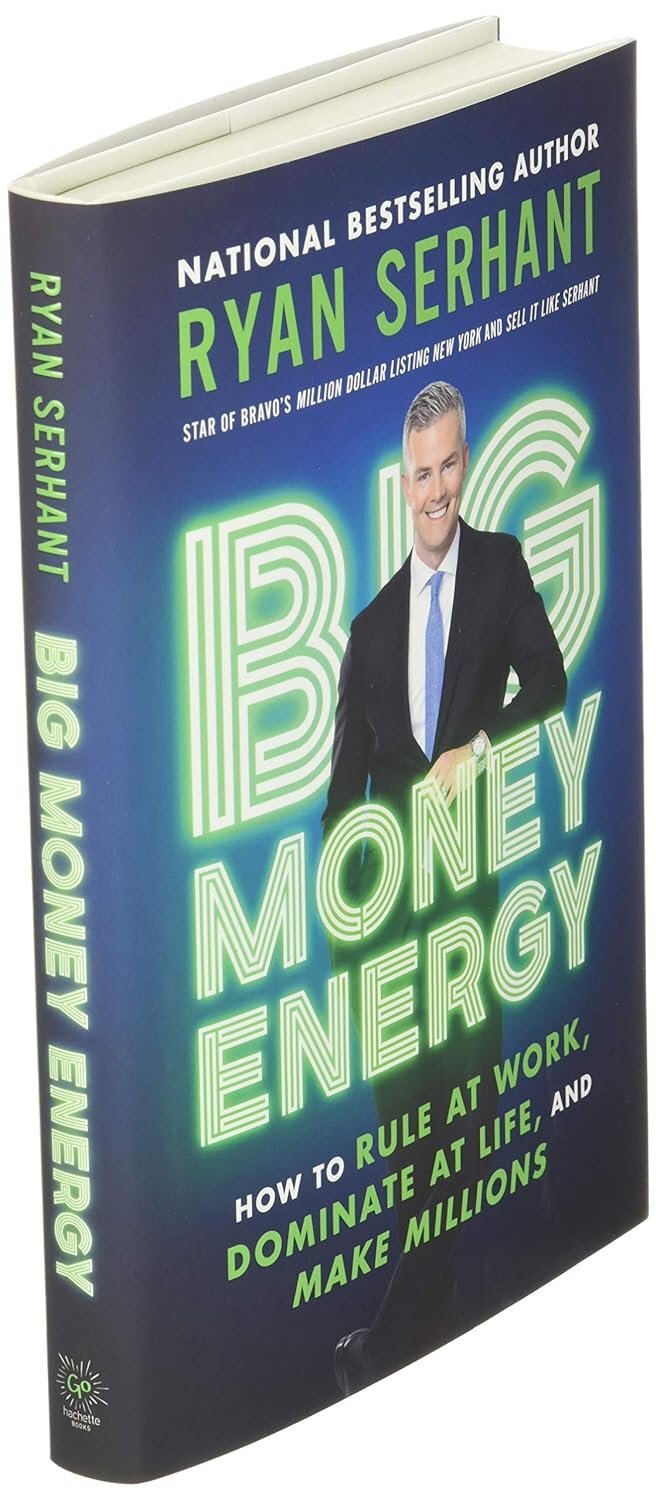 Big Money Energy How to Rule at Work, Dominate at Life, and Make