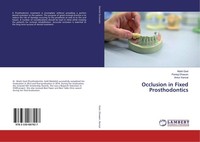 Occlusion In Fixed Prosthodontics Mukti Goel