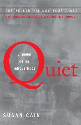 Quiet: El poder de los introvertidos / Quiet: The Power of Introverts in a W...