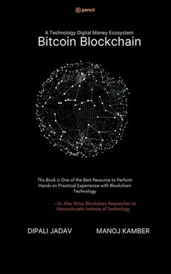 A Technology Digital Money Ecosystem Bitcoin Blockchain Dipali Jadav (u. a.)