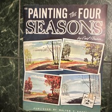 Walter T. Foster Painting the Four Seasons Oil Painting Landscapes Nature Book