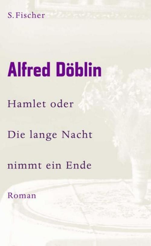 Hamlet oder Die lange Nacht nimmt ein Ende: Roman (Alfred Döblin, Werke in zehn Bänden) - Bild 2