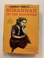 Shirley Temple Edition of Susannah of the Mounties, Muriel Denison, movie tie in
