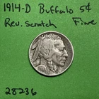 1914 D Indian Head Buffalo 🦬 Nickel 5c Fine Old Reverse Scratch Tough Date