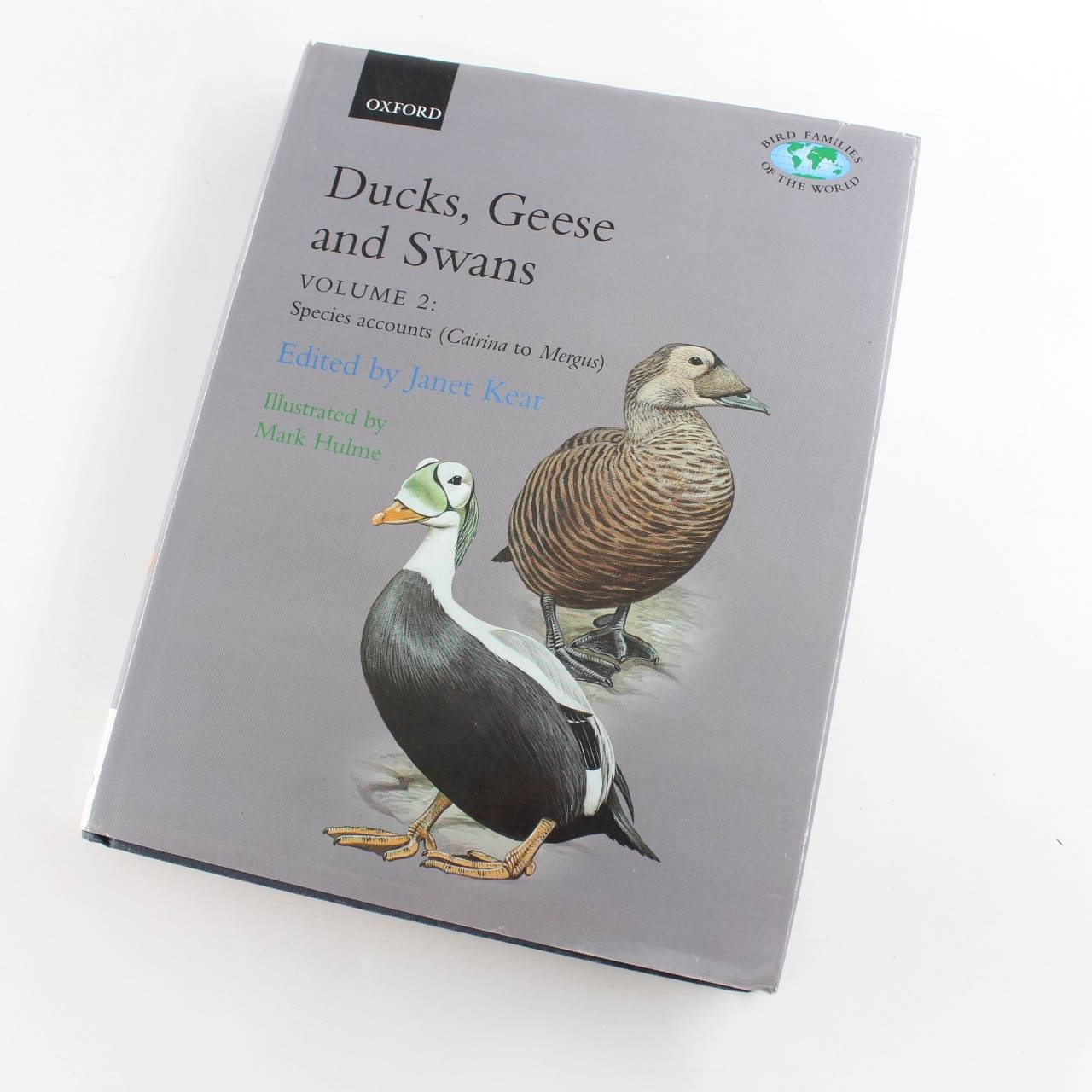 Ducks, Geese and Swans: Volume 2: Species Accounts Caairina to Mergus book by Ja