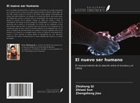 Zhizheng Qi (U. A.) | El Nuevo Ser Humano | Taschenbuch | Spanisch (2021)