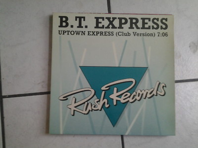 B.T. Express ''Uptown Express -Musik -Maxi Single in  Vinyl Rush Records 12026