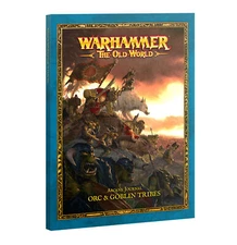 Arcane Journal: Orc & Goblin Tribes Pb Book Warhammer The Old World