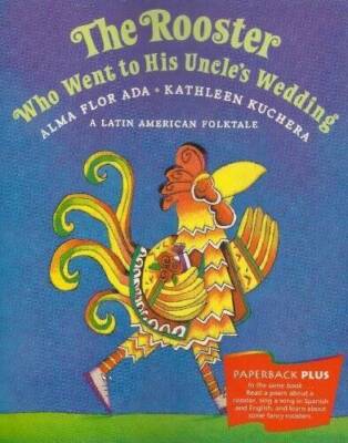 The Rooster Who Went to His Uncles Wedding (Houghton Mifflin Paperbac - GOOD