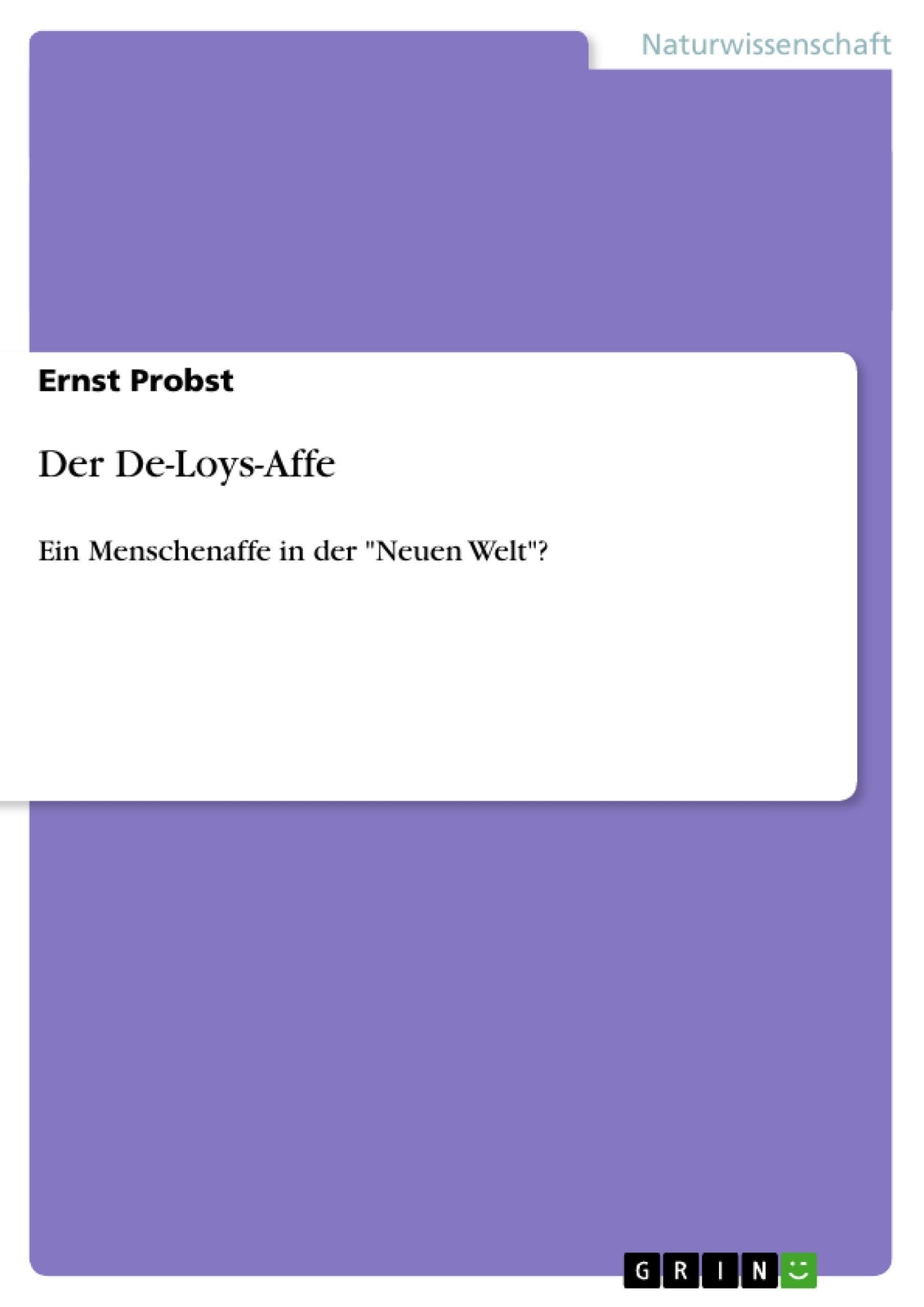 Thumbnail - Ernst Probst | Der De-loys-affe | Taschenbuch | Deutsch (2013) |