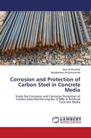 Corrosion And Protection Of Carbon Steel In Concrete Media Khudhair (U. A.) Buch
