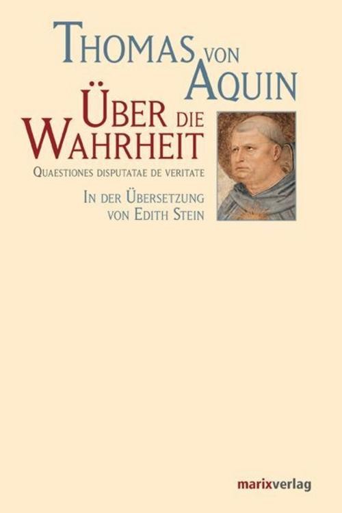 Über die Wahrheit Thomas von Aquin