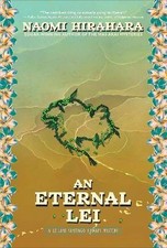 An Eternal Lei, Naomi Hirahara,  Paperback