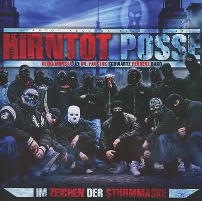 Hirntot Posse: im Zeichen der Sturmmaske