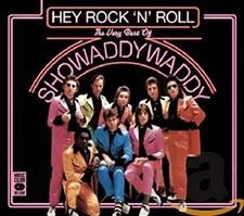 The Showaddywaddy - Hey Rock N' Roll The Very Bes... - The Showaddywaddy CD W6LN