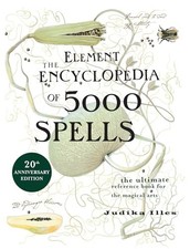 The Element Encyclopedia of 5000 Spells: The Ultima... by Illes,