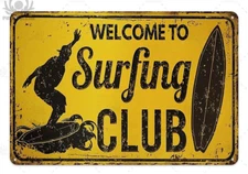 Welcome To Surfing Club Metal Tin Sign Plaque Surfer Summer Holidays Wall Decor