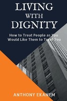 Anthony Ekanem | Living With Dignity | Taschenbuch | Englisch (2021)