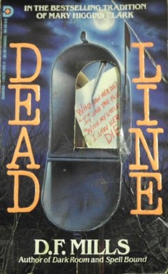 DEAD LINE By Deanie Francis Mills *Excellent Condition*