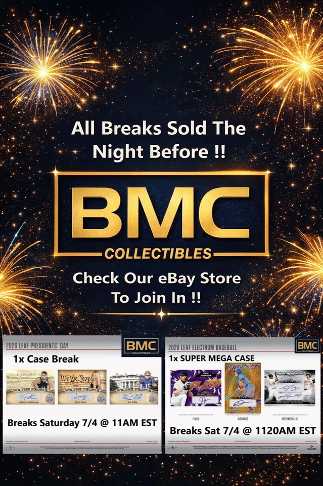 BMC Collectibles Pre-Sold Breaks 7/4