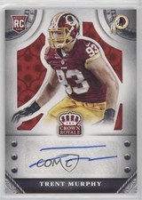 2014 Panini Crown Royale Retail Red Pyramid 12/14 Trent Murphy #S-TM Auto kx2