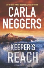 Keeper's Reach (Sharpe & Donovan) - Hardcover By Neggers, Carla - GOOD