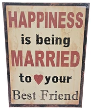 Rustic Metal Magnet Sign "Happiness ... Married To Best Friend" **PRICE DROP**