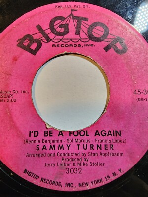 SAMMY TURNER : PARADISE & I'D BE A FOOL AGAIN - BIG TOP -GOOD F281