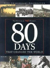 80 Days That Changed the World - Paperback By Editors of Time Magazine - GOOD
