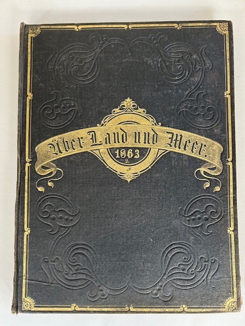 Vintage 1863 Ueber Land und Meer, 26 weekly Illustrated global news. ea 16 pages