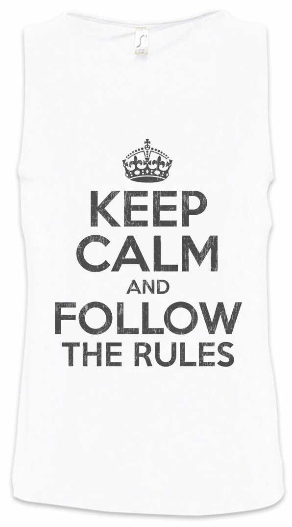 ALTRA Canotta uomo Keep Calm And Follow The Rules divertente sovrano avvocato