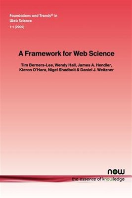 Framework for Web Science, Paperback by Berners-Lee, Tim; Hall, Wendy; Hendle...