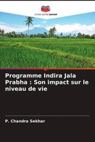 P. Chandra Sekhar | Programme Indira Jala Prabha : Son Impact Sur Le Niveau...