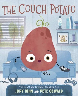 The Couch Potato: A Funny Story About Balance and Trying New Things for Chil...