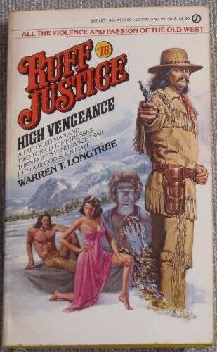 Ruff Justice 16: High - Mass Market Paperback By Longtree, Warren T ...