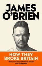 How they broke Britain (HardBack) - FREE Shipping