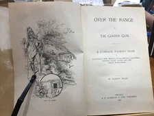 1891 Over The Range To The Golden Gate A Complete Tourists Guide Stanley Wood