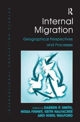 Internal Migration : Geographical Perspectives and Processes, Hardcover by Sm...