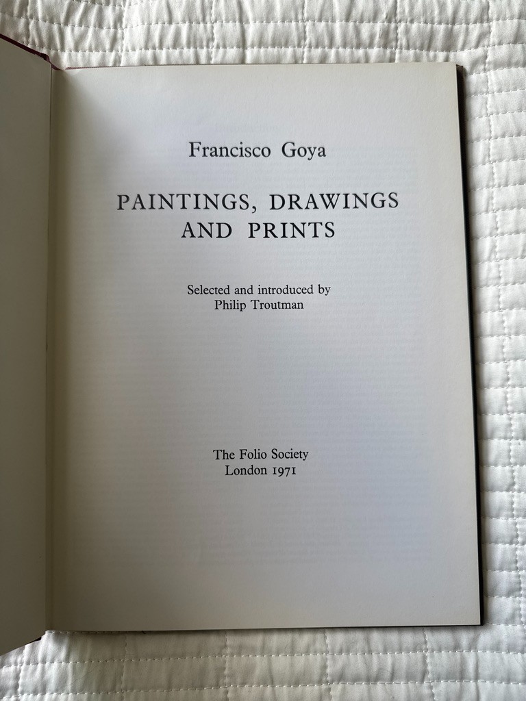 Folio Society 1971 edition of Francisco Goya: Paintings, Drawings and Prints image 5