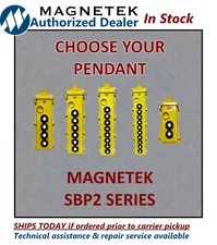 Choose Your Model Part Number Magnetek SBP2 Pendant Station