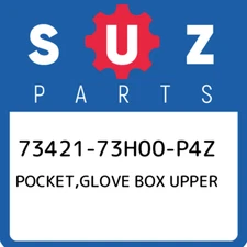 73421-73H00-P4Z Suzuki Pocket,glove box upper 7342173H00P4Z, New Genuine OEM Par