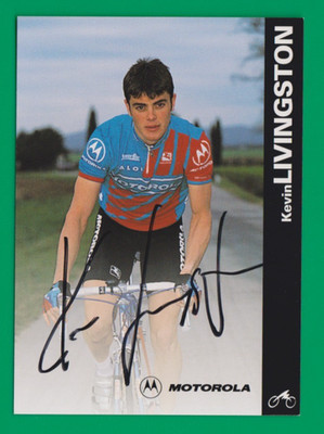 CYCLING Cycling Card KEVIN LIVINGSTON Team MOTOROLA 1996 Signed