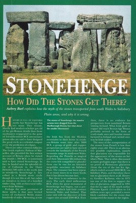 STONEHENGE : HOW DID THE STONES GET THERE. AN ORIGINAL ARTICLE FROM THE HISTORY
